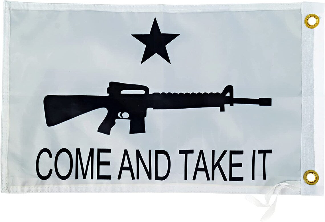 Come And Take It Flag - 12x18 Inches